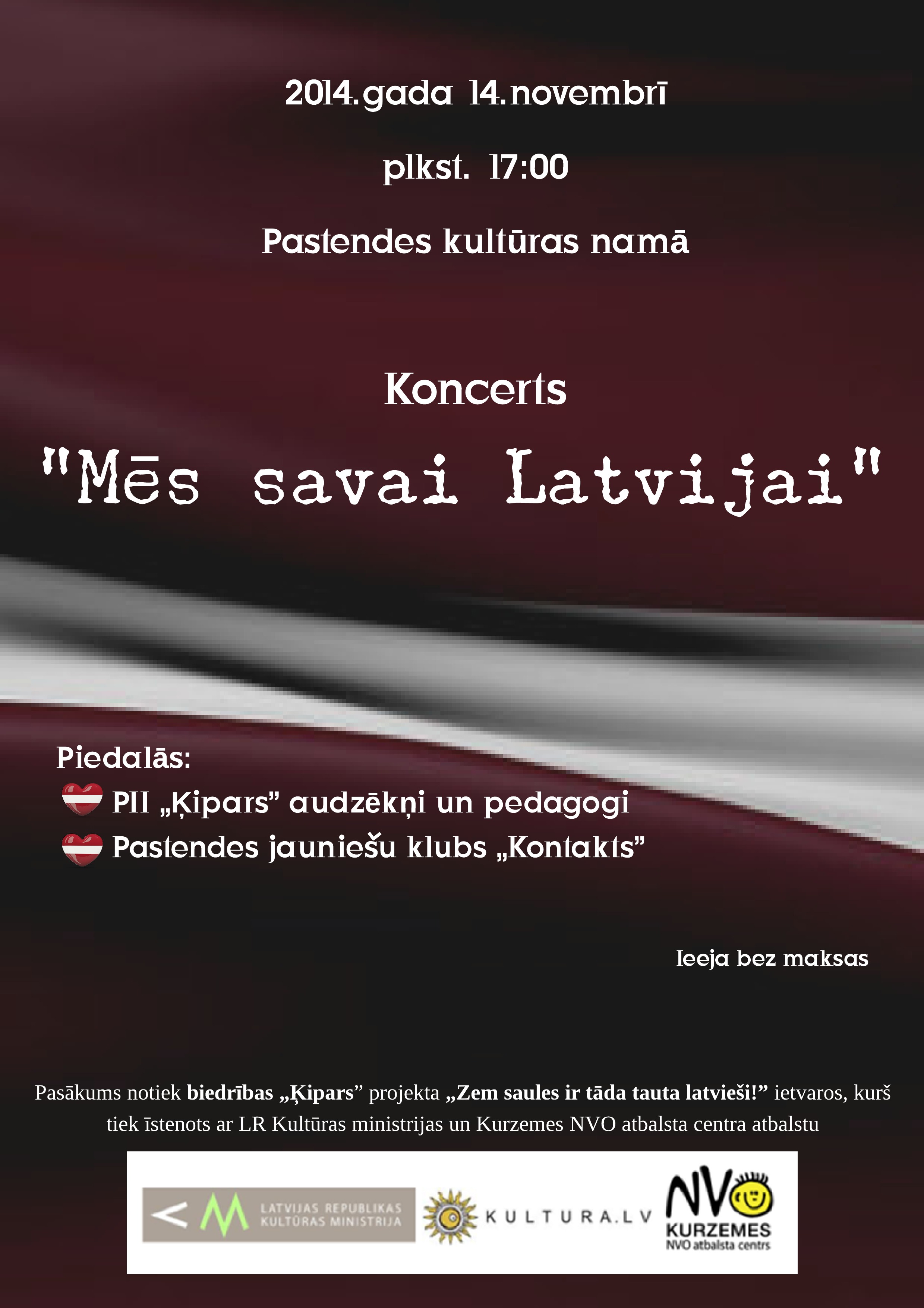 Mēs savai Latvijai
